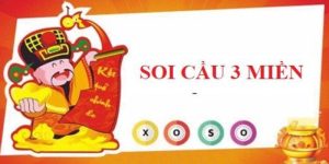 Soi cầu 3 miền - Phương pháp cực hấp dẫn cho tân thủ